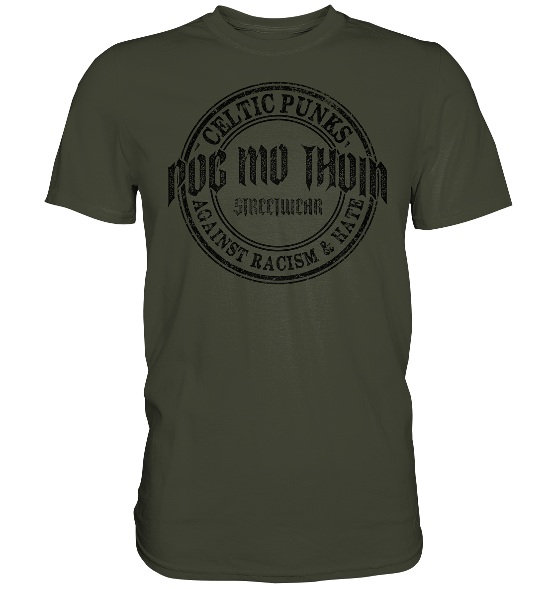 Póg Mo Thóin Streetwear "Celtic Punks Against Racism & Hate" - Premium Shirt
