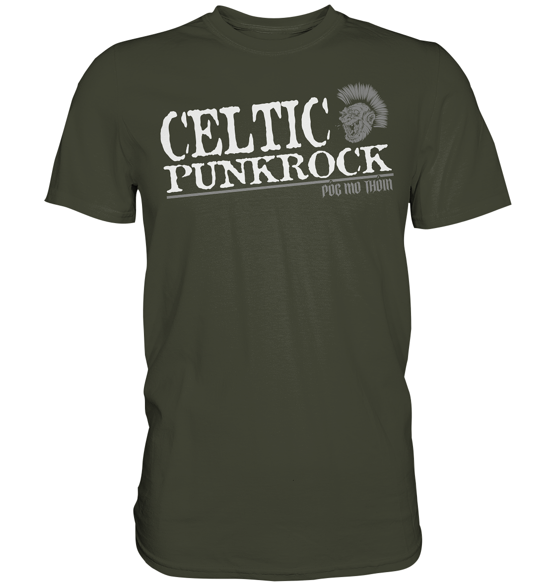 Póg Mo Thóin Streetwear "Celtic Punkrock" - Premium Shirt