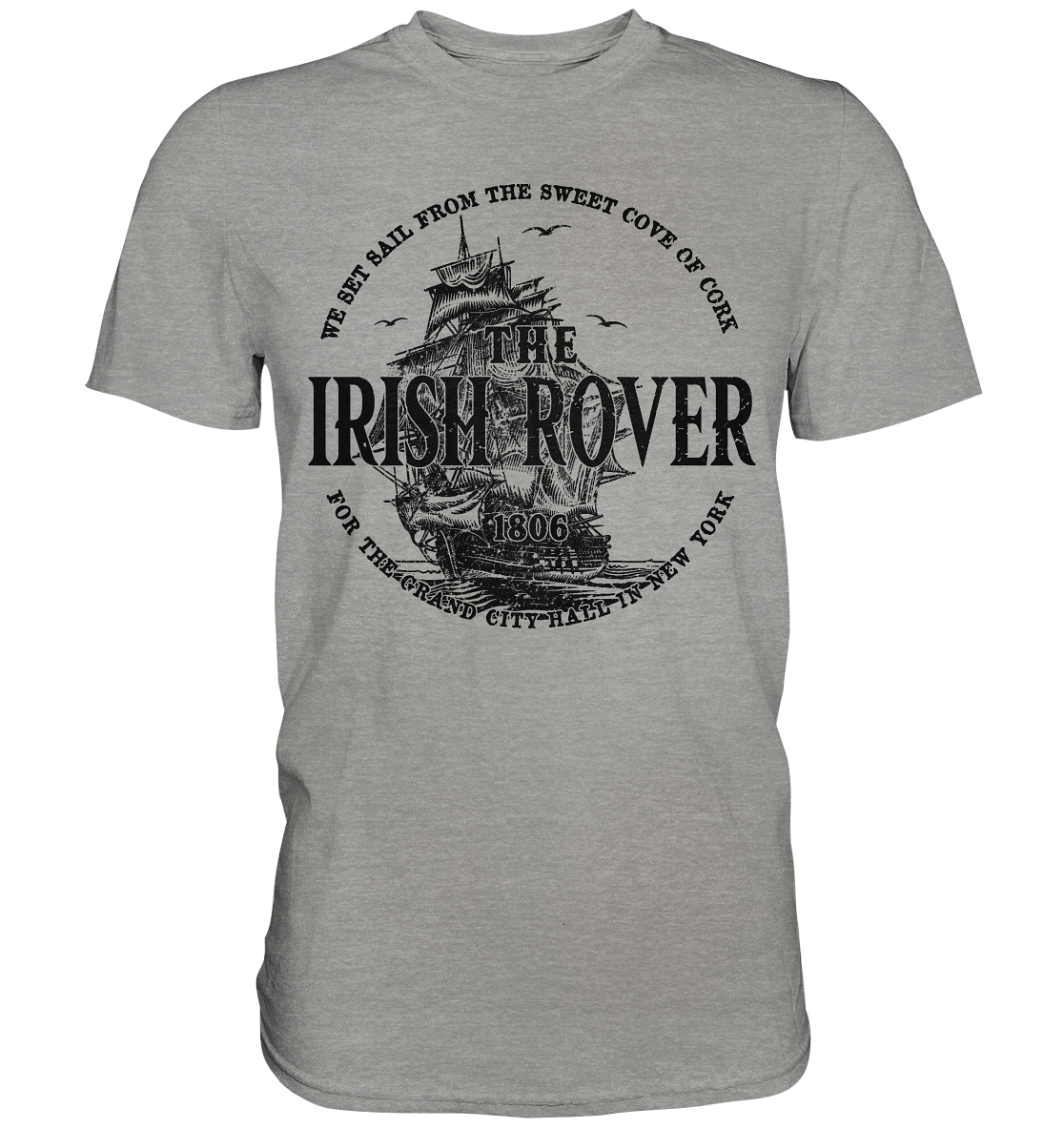 "The Irish Rover" - Premium Shirt