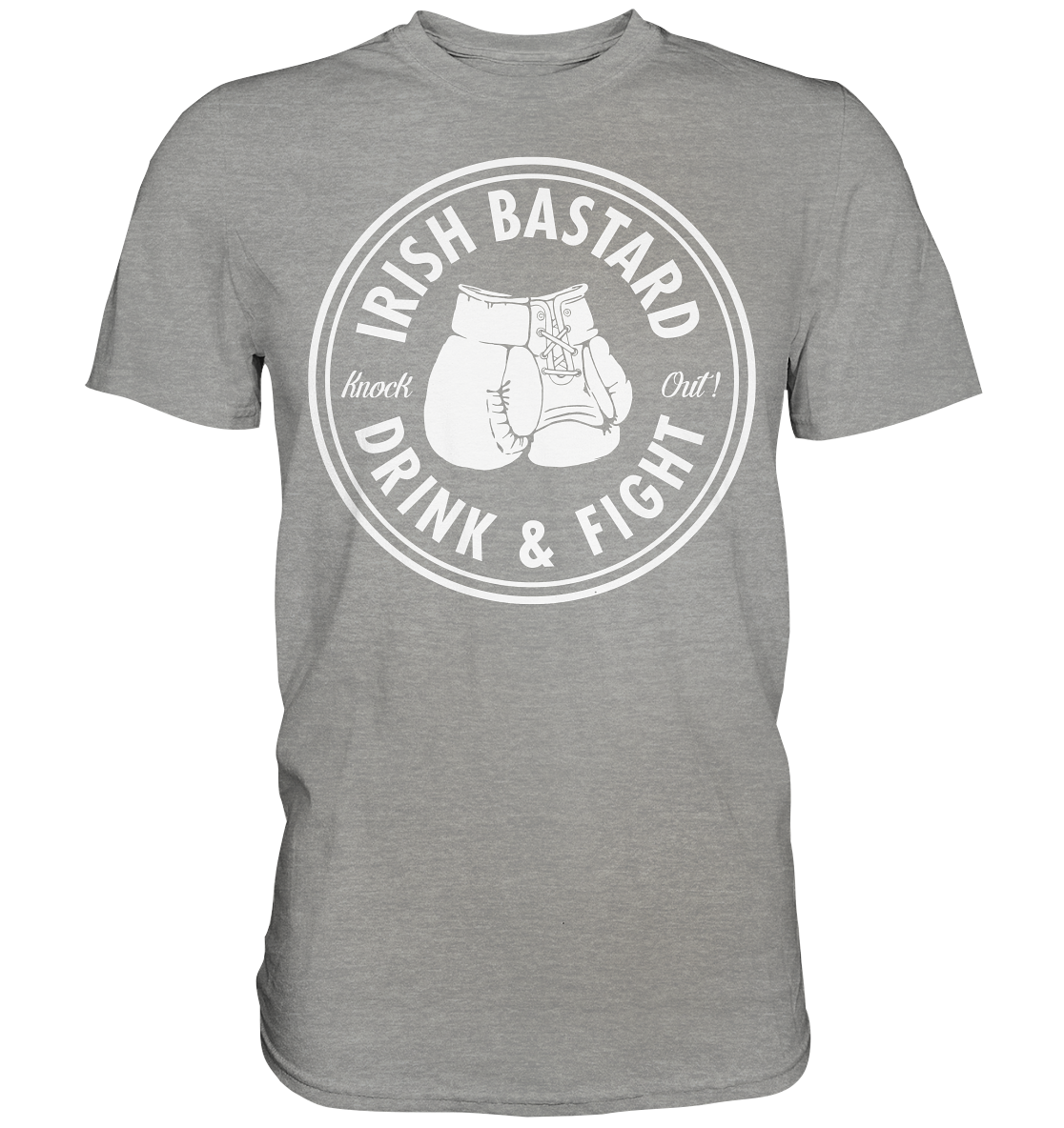 Irish Bastard "Drink & Fight" - Premium Shirt