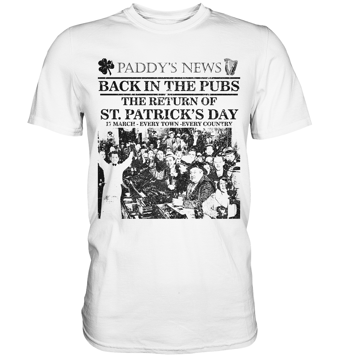 Back In The Pubs "The Return Of St. Patrick's Day" - Premium Shirt