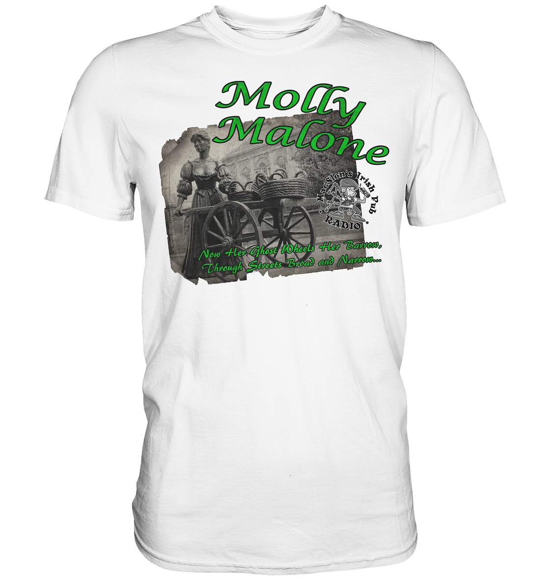 "Molly Malone" - Premium Shirt
