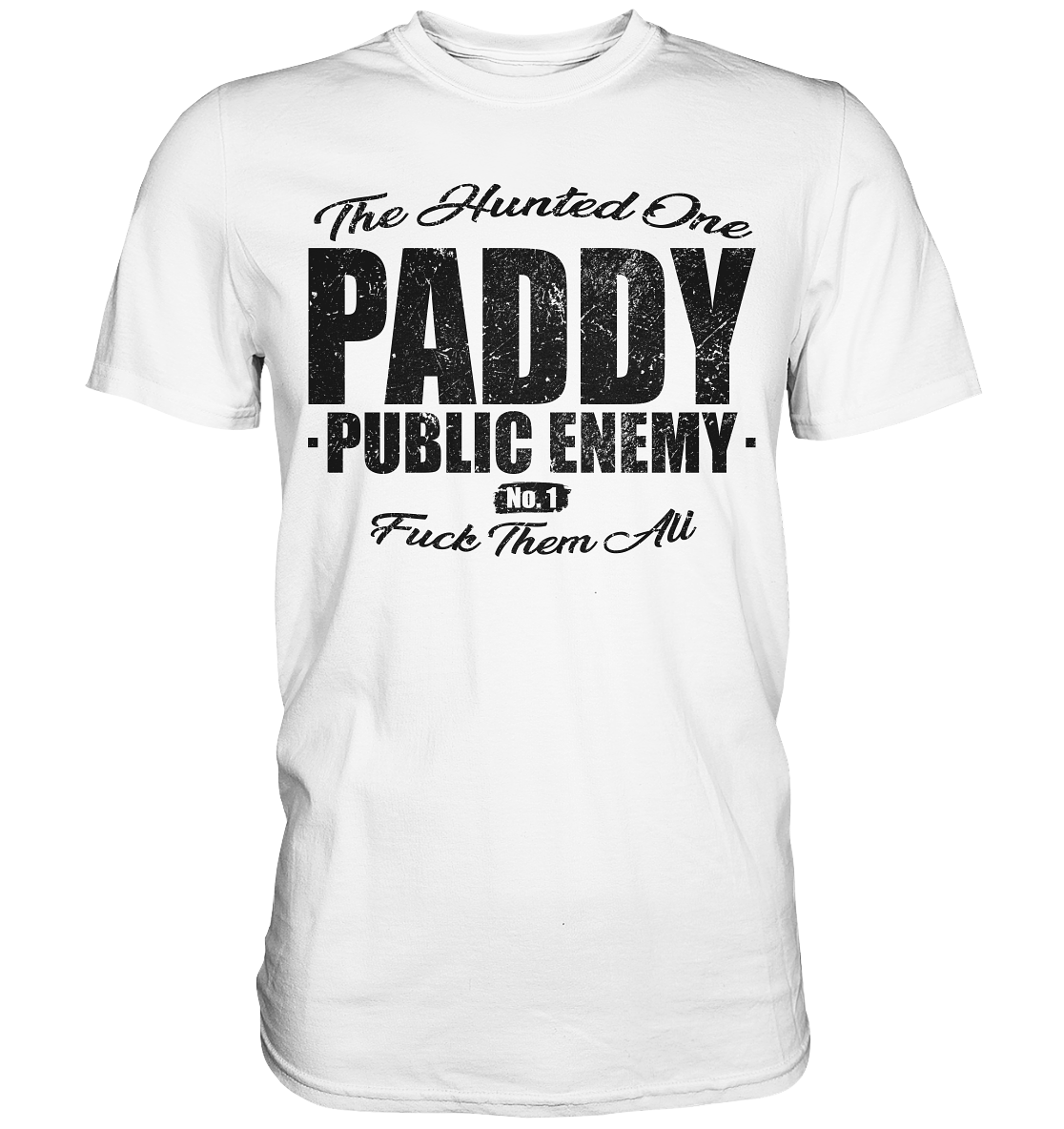Paddy Public Enemy No.1 - Premium Shirt