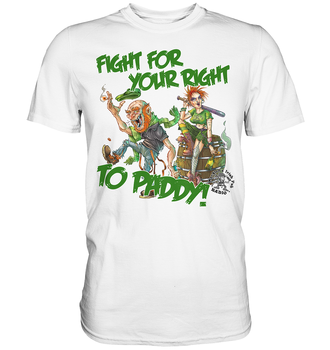Fight For Your Right To Paddy - Premium Shirt