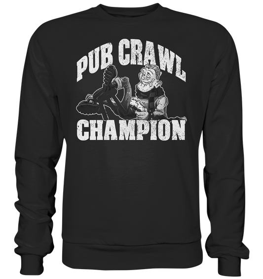 Pub Crawl Champion - Premium Sweatshirt