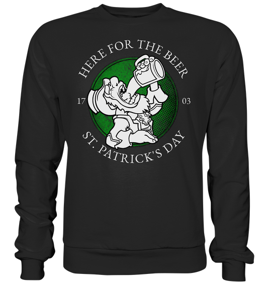 Here For The Beer "St. Patrick's Day" - Premium Sweatshirt