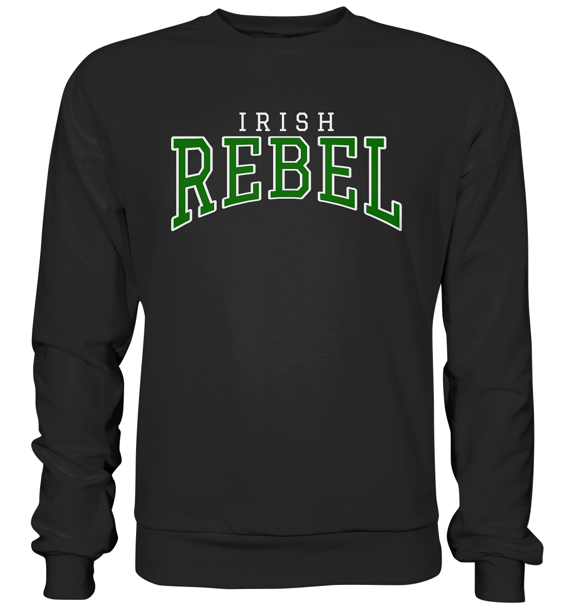 Irish Rebel II" - Premium Sweatshirt