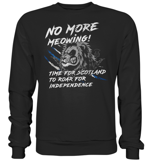 No More Meowing "Scotland Roar" - Premium Sweatshirt