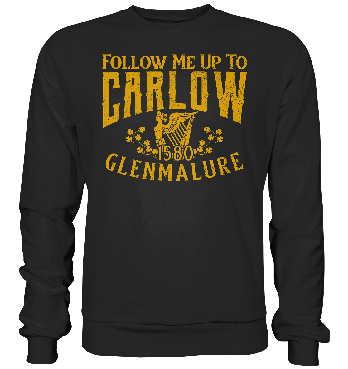 Follow Me Up To Carlow - Premium Sweatshirt