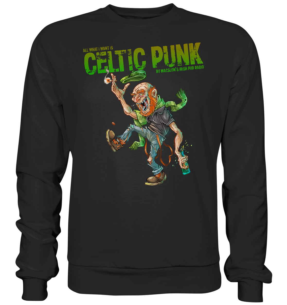 "All I Want Is Celtic Punk - Bastard" - Premium Sweatshirt
