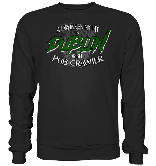 A Drunken Night In Dublin "Irish Pub Crawler" - Premium Sweatshirt
