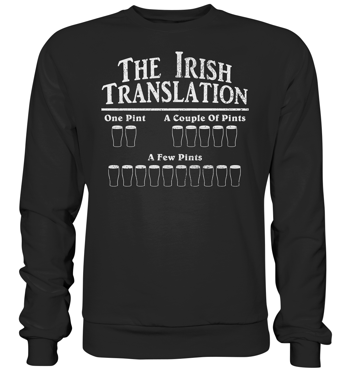 The Irish Translation - Premium Sweatshirt