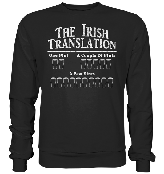 The Irish Translation - Premium Sweatshirt