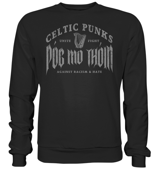 Póg Mo Thóin Streetwear "Celtic Punks Against Racism & Hate / Unite & Fight" - Premium Sweatshirt