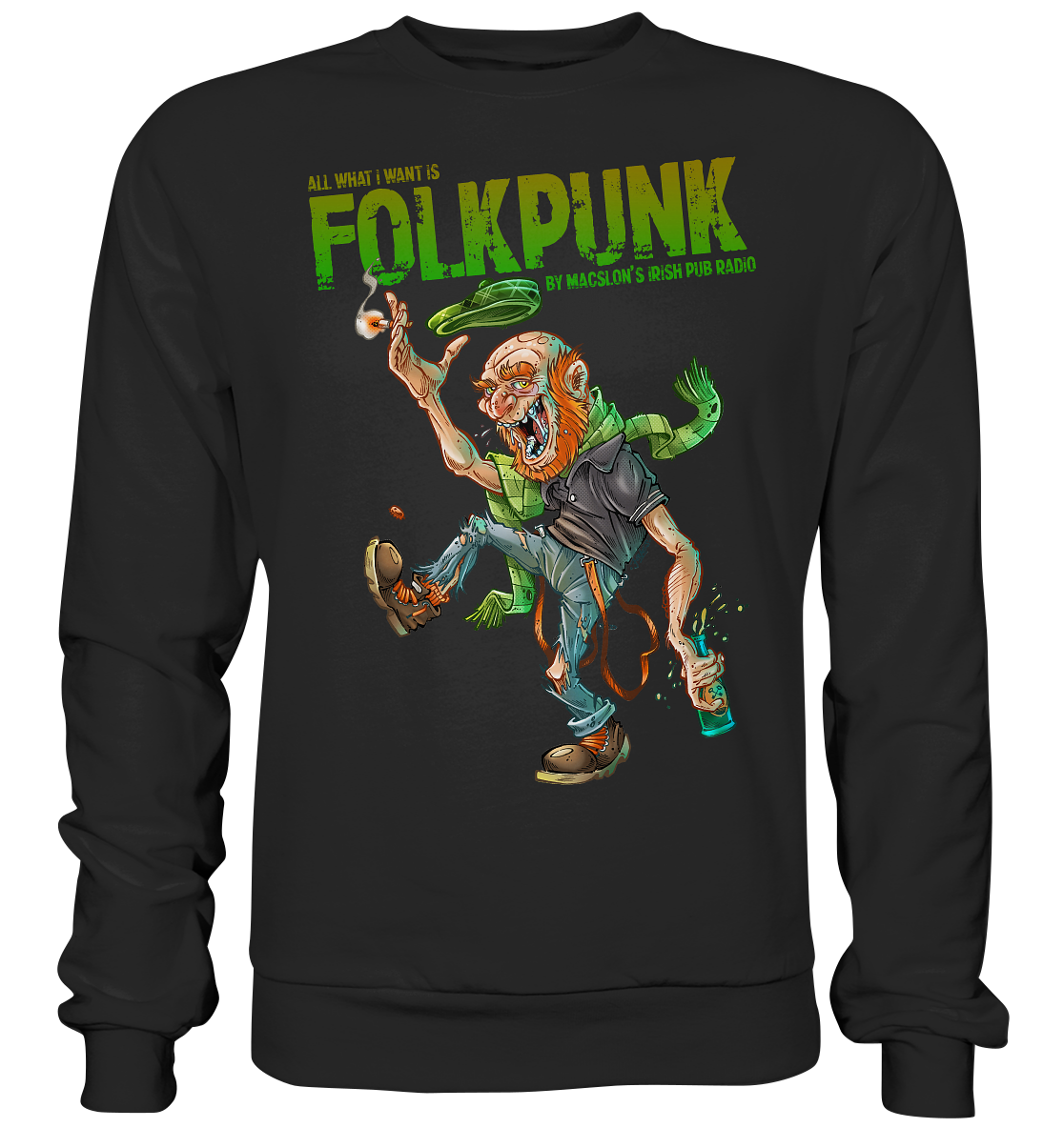 All What I Want Is "Folkpunk" - Premium Sweatshirt