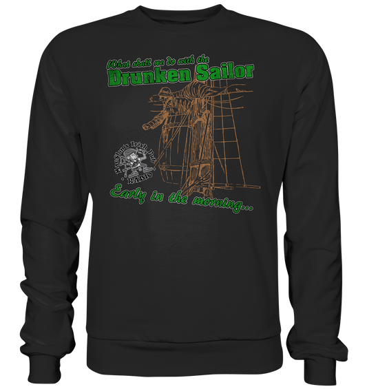 "Drunken Sailor" - Premium Sweatshirt