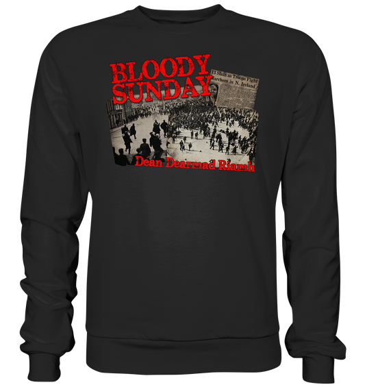 Bloody Sunday - Premium Sweatshirt