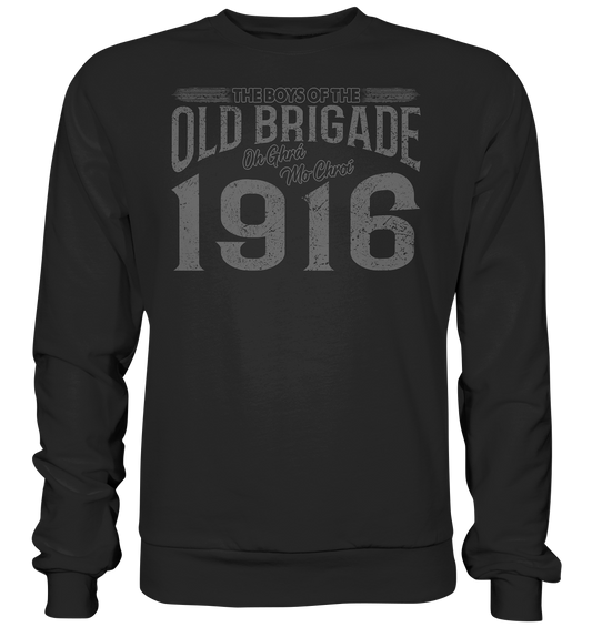 The Boys Of The Old Brigade - Premium Sweatshirt