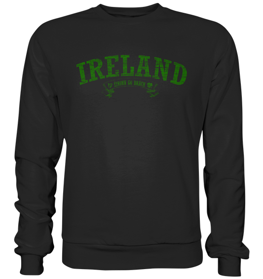 "Ireland - Éirinn go brách" - Premium Sweatshirt