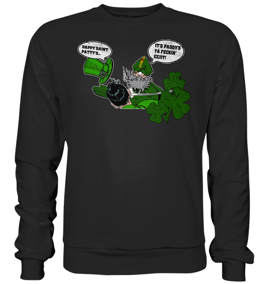 Paddy's Not Patty's - Premium Sweatshirt