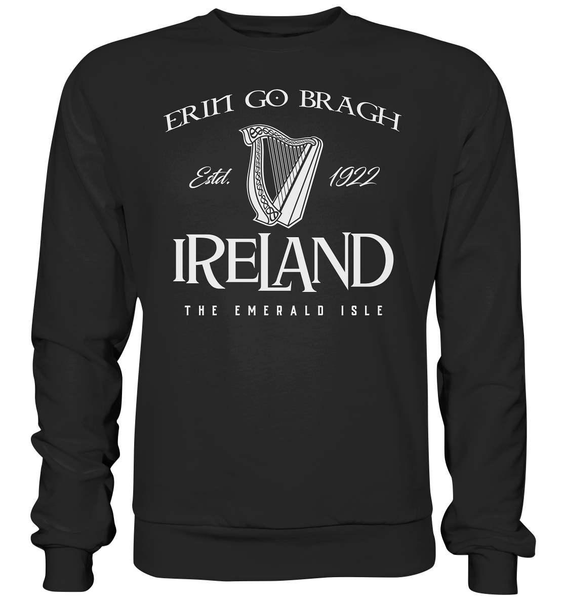 Ireland "Erin Go Bragh / The Emerald Isle" - Premium Sweatshirt