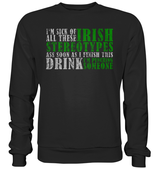 Irish Stereotypes - Premium Sweatshirt
