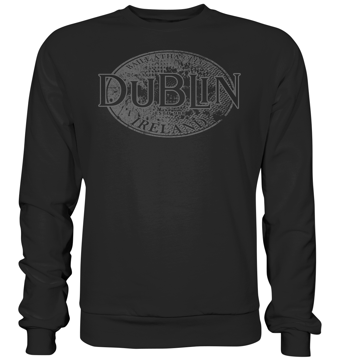 Dublin "Ireland / Baile Átha Cliath / Estd 988" - Premium Sweatshirt