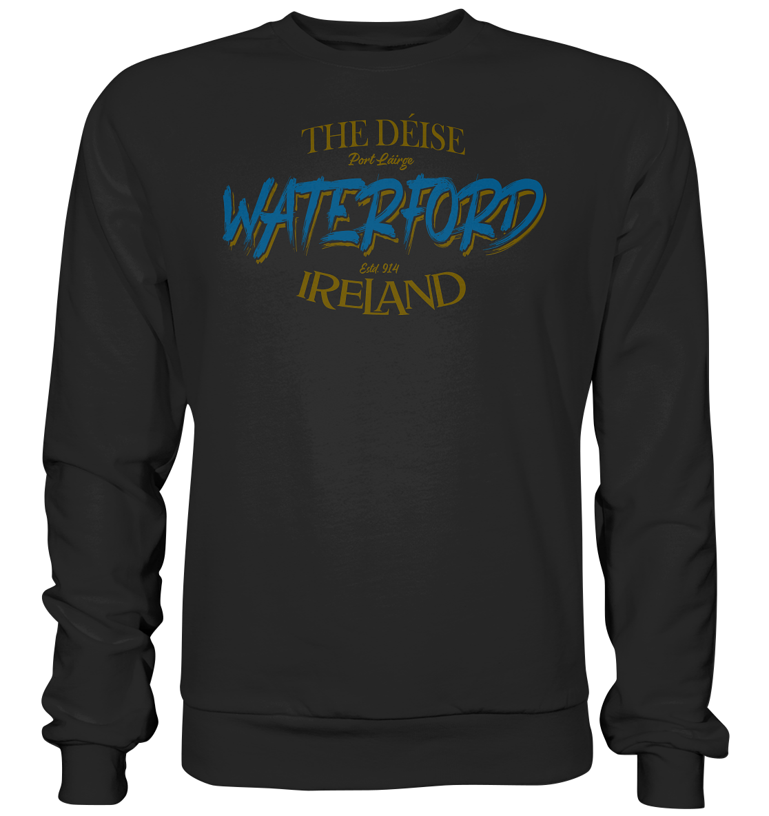 Waterford "The Déise" - Premium Sweatshirt