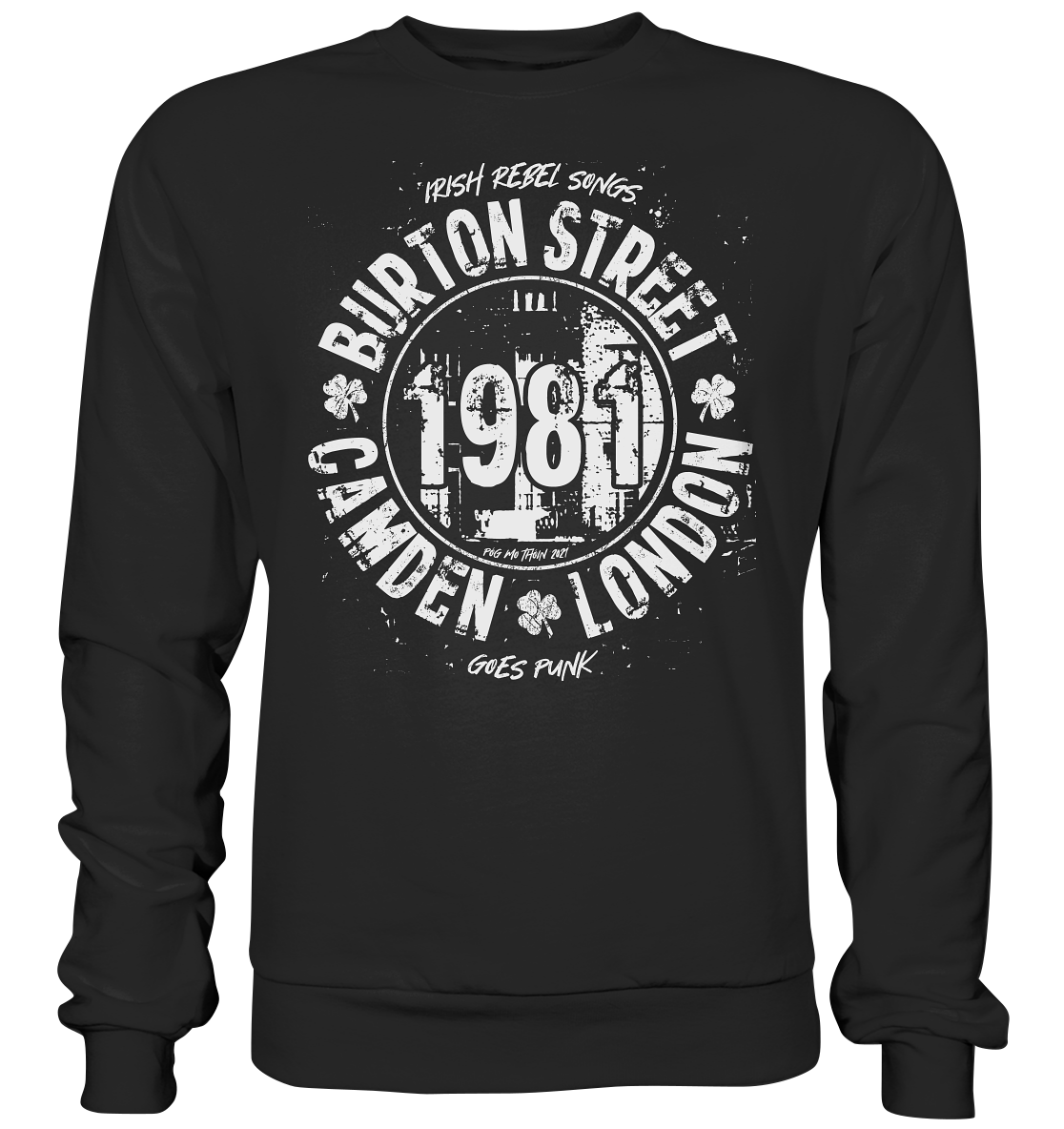 Póg Mo Thóin Streetwear "Burton Street" - Premium Sweatshirt