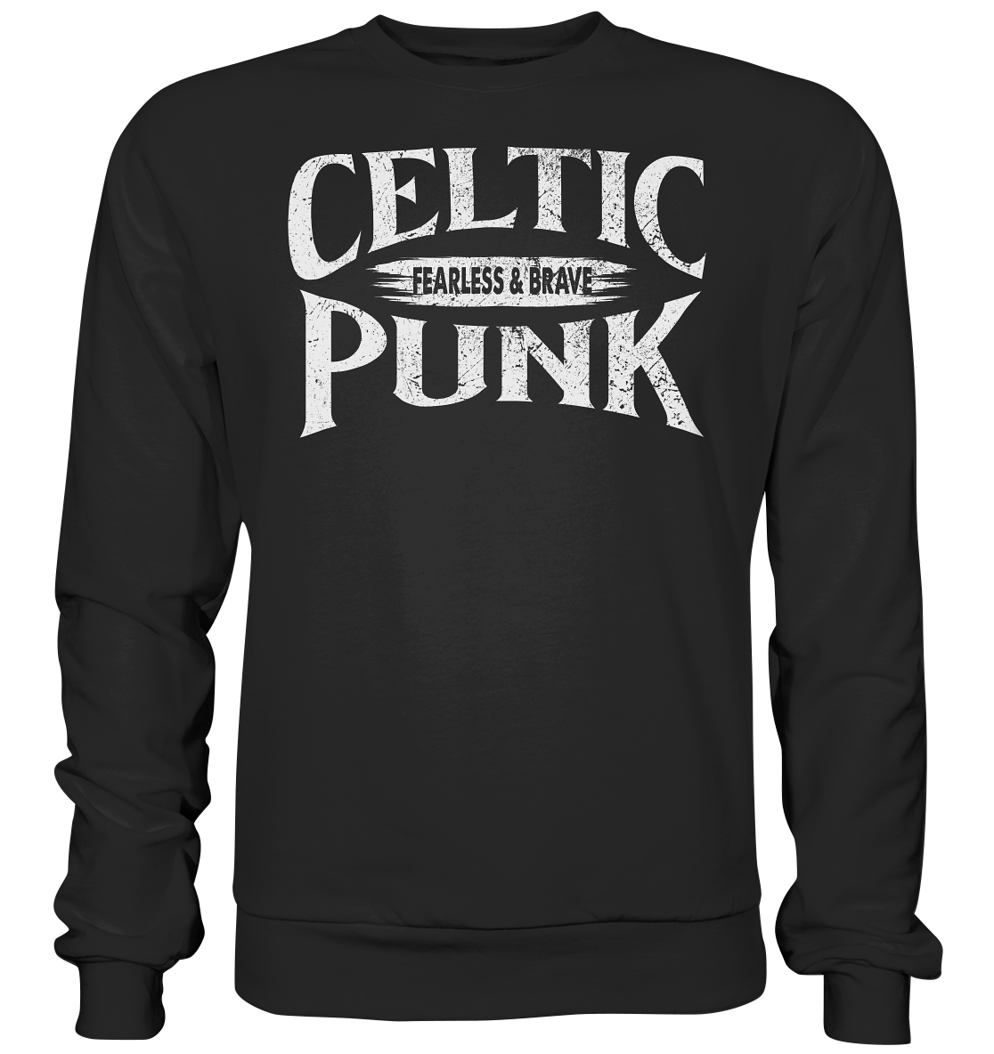 Celtic Punk "Fearless & Brave" - Premium Sweatshirt
