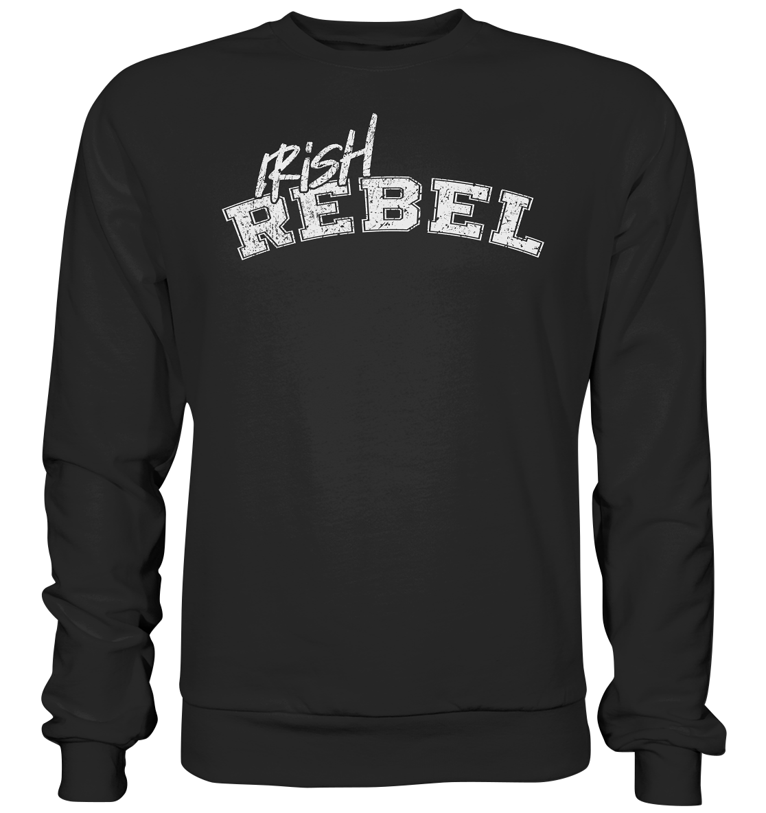 "Irish Rebel" - Premium Sweatshirt
