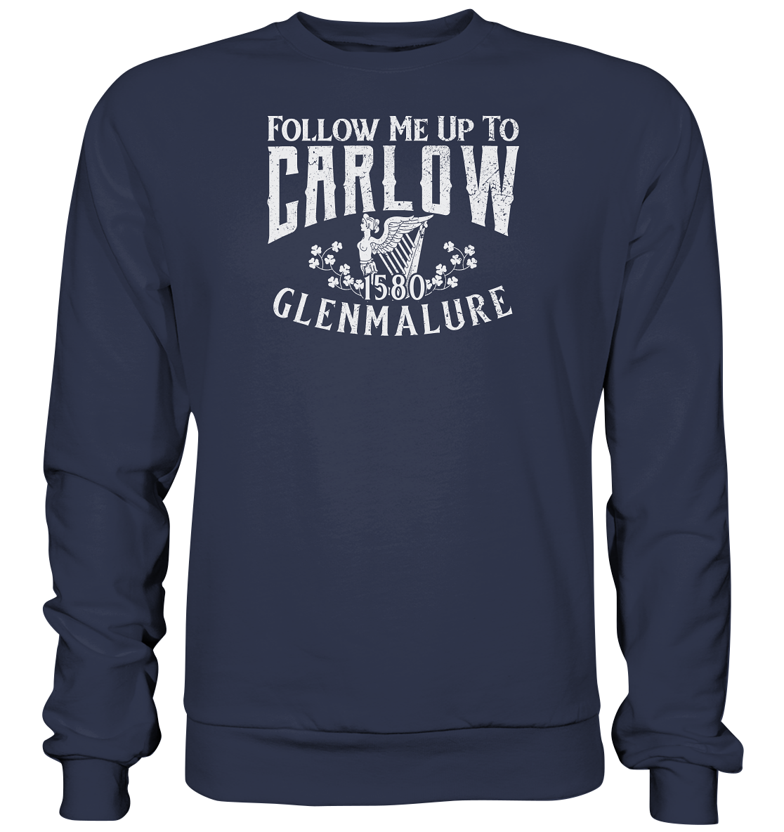 Follow Me Up To Carlow - Premium Sweatshirt