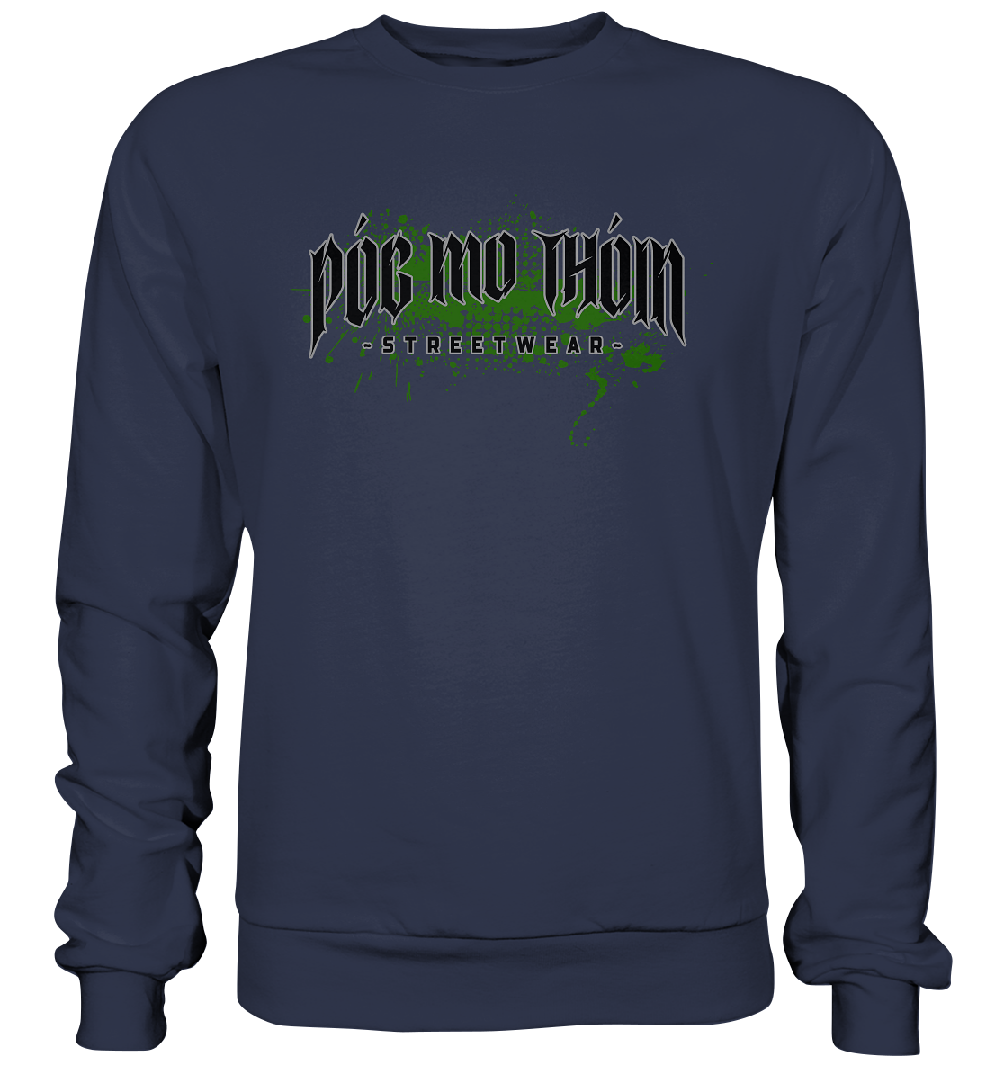 Póg Mo Thóin Streetwear "Splatter Logo" - Premium Sweatshirt
