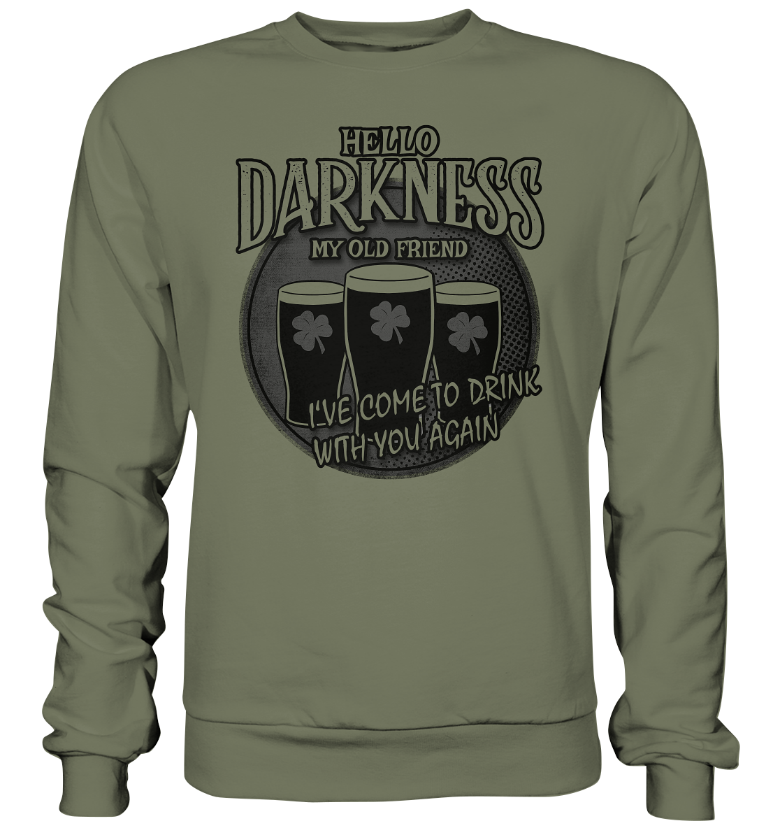 Hello Darkness My Old Friend - Premium Sweatshirt