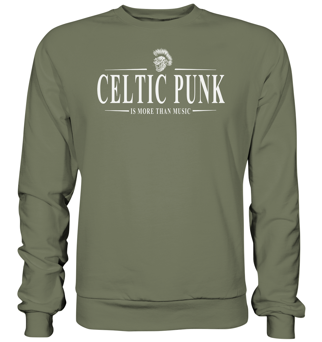 Celtic Punk "Is More Than Music" - Premium Sweatshirt