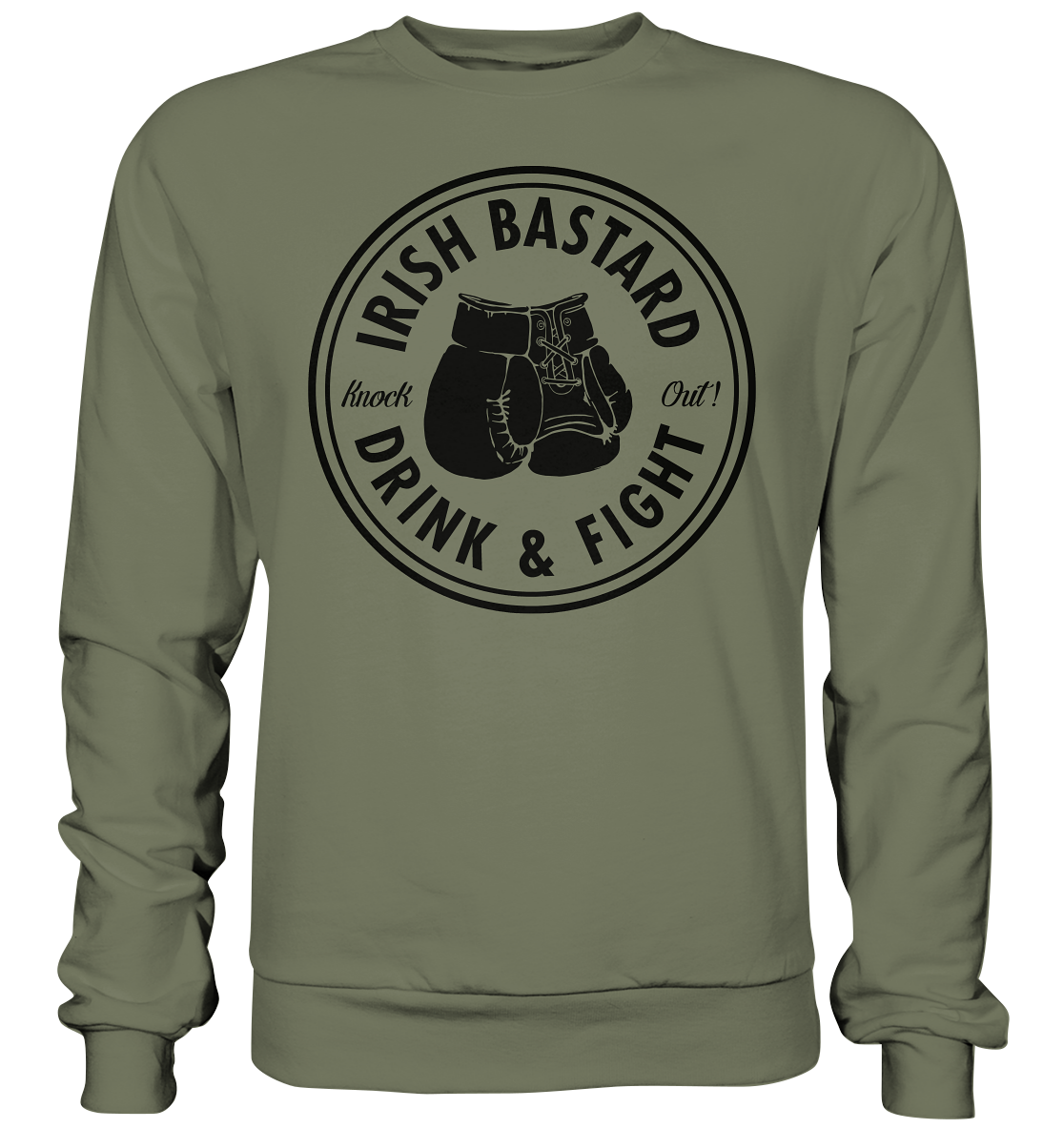 Irish Bastard "Drink & Fight" - Premium Sweatshirt