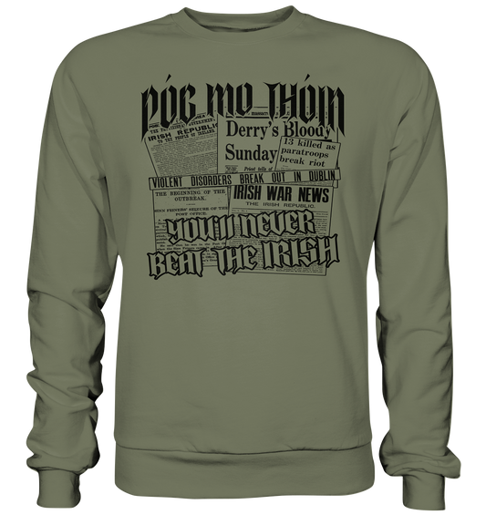 Póg Mo Thóin Streetwear "You'll Never Beat The Irish" - Premium Sweatshirt