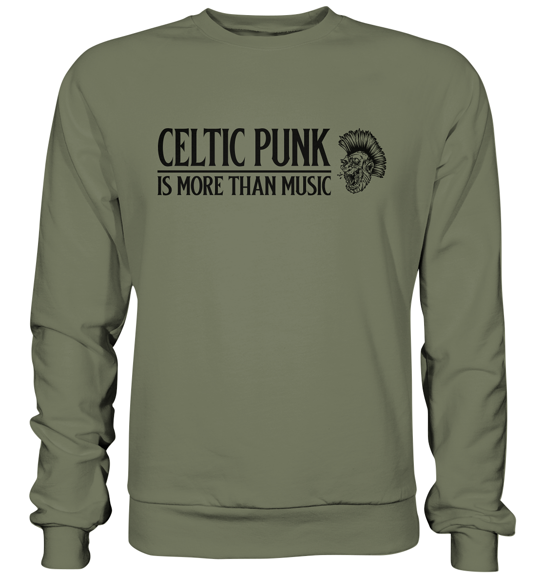 Celtic Punk "Is More Than Music" - Premium Sweatshirt