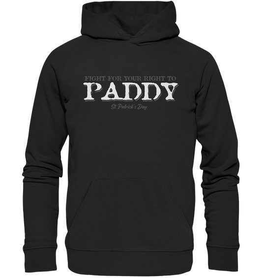 Fight For Your Right To Paddy - Premium Unisex Hoodie