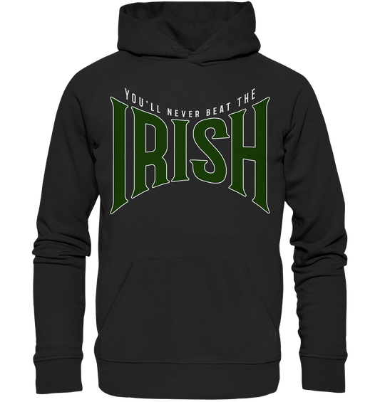 You'll Never Beat The Irish - Premium Unisex Hoodie