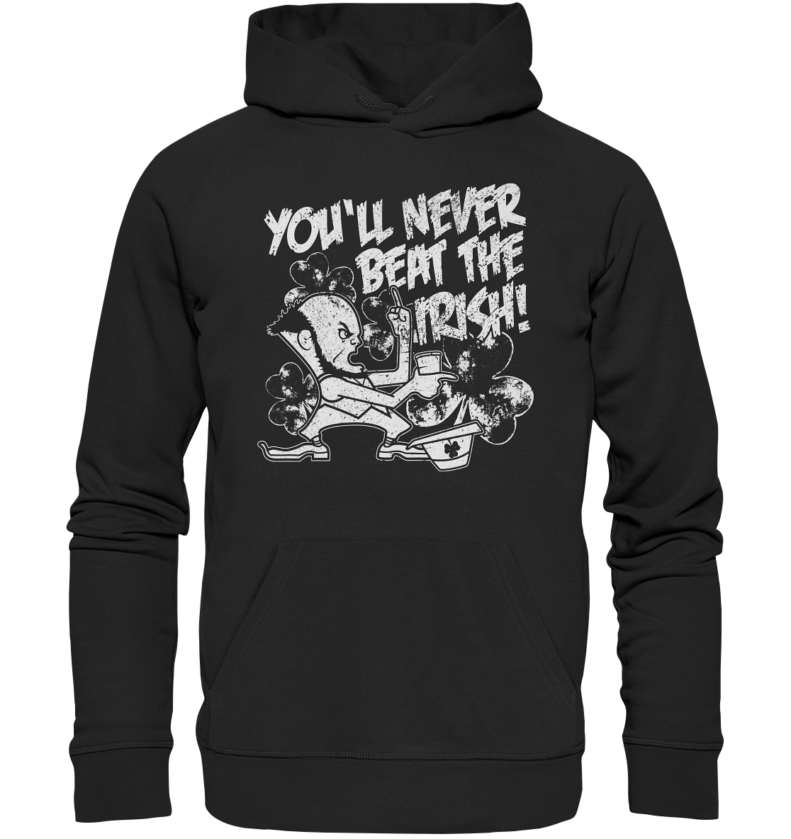 "You'll Never Beat The Irish" - Premium Unisex Hoodie