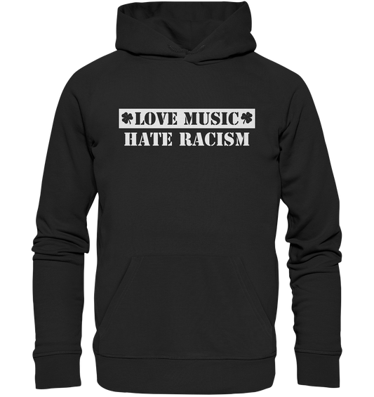 "Love Music - Hate Racism" - Premium Unisex Hoodie