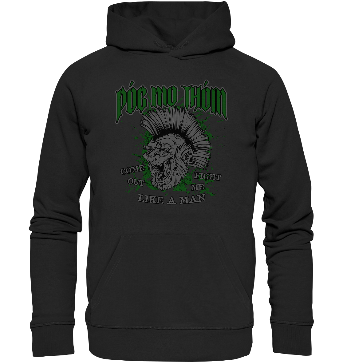 Póg Mo Thóin Streetwear "Come Out" - Premium Unisex Hoodie