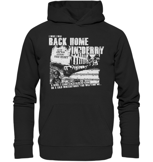 I Wish I Was Back Home In Derry - Premium Unisex Hoodie