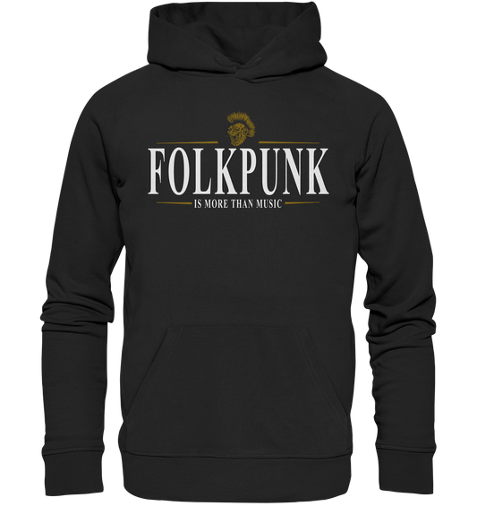 Folkpunk "Is More Than Music" - Premium Unisex Hoodie