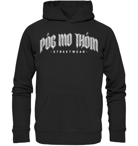 Póg Mo Thóin Streetwear "White Logo" - Premium Unisex Hoodie