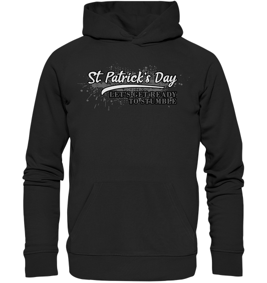 St. Patrick's Day "Let's Get Ready To Stumble" - Premium Unisex Hoodie