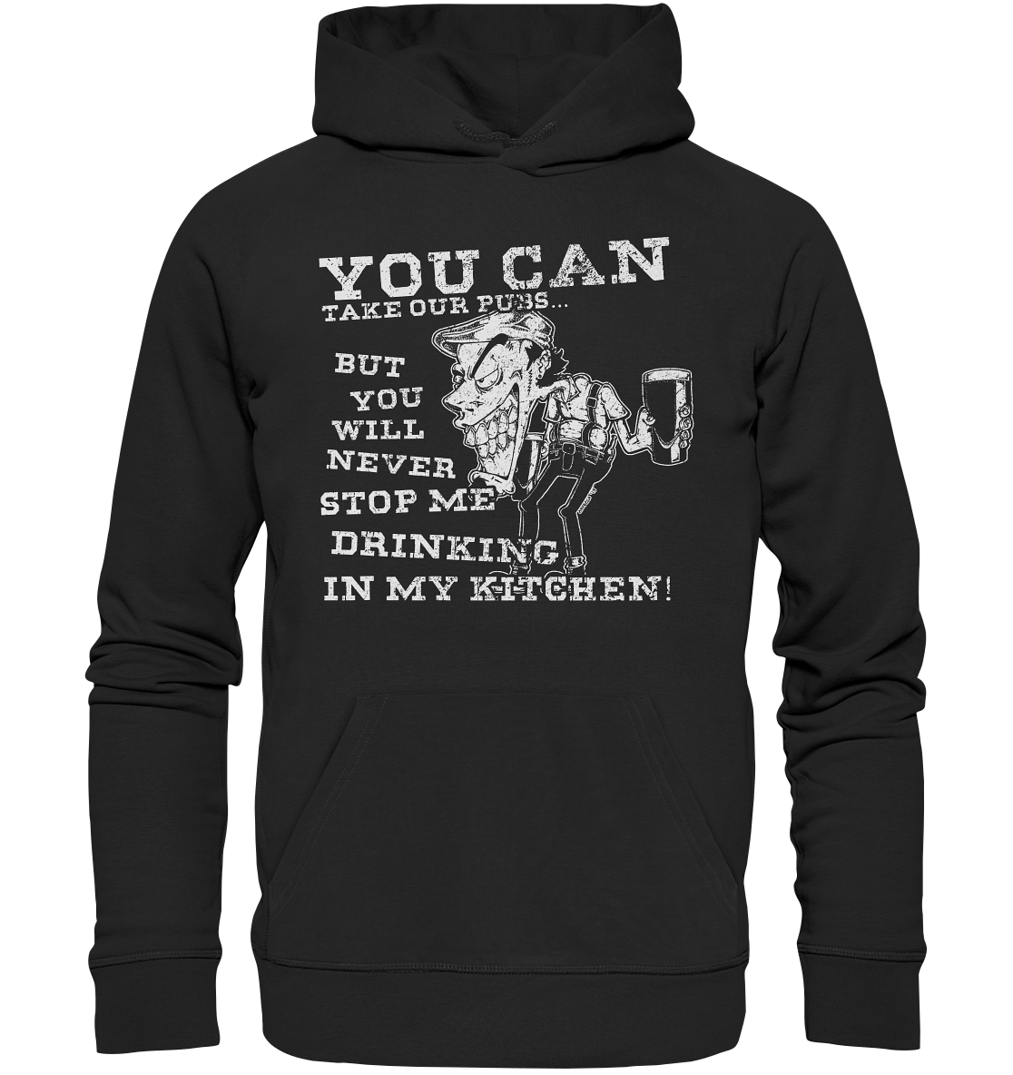 You Can Take Our Pubs... - Premium Unisex Hoodie