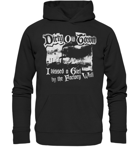 "Dirty Old Town" - Premium Unisex Hoodie