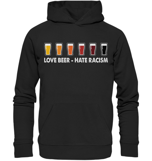 Love Beer - Hate Racism - Premium Unisex Hoodie